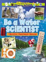 Book Cover for Be a Water Scientist by Ruth Owen