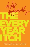 Book Cover for The Every-Year Itch by Kirsten de Bouter Shillam