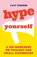 Book Cover for Hype Yourself by Lucy Werner