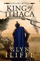 Book Cover for King of Ithaca by Glyn Iliffe