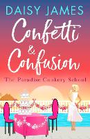 Book Cover for Confetti & Confusion by Daisy James