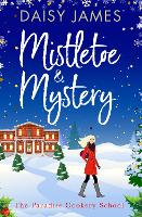 Book Cover for Mistletoe & Mystery by Daisy James