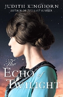 Book Cover for The Echo of Twilight by Judith Kinghorn