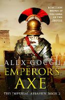 Book Cover for Emperor's Axe by Alex Gough