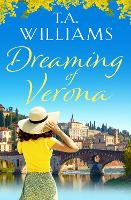 Book Cover for Dreaming of Verona by T.A. Williams