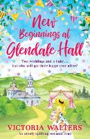 Book Cover for New Beginnings At Glendale Hall by Victoria Walters