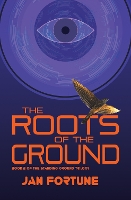 Book Cover for The Roots on the Ground by Jan Fortune