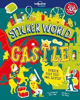Book Cover for Lonely Planet Kids Sticker World - Castle by Lonely Planet Kids, Kait Eaton