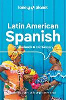 Book Cover for Lonely Planet Latin American Spanish Phrasebook & Dictionary by Lonely Planet