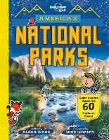 Book Cover for Lonely Planet Kids America's National Parks by Lonely Planet Kids, Alexa Ward, Alexa Ward