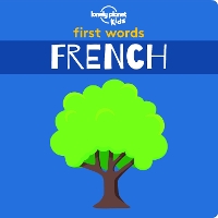 Book Cover for Lonely Planet Kids First Words - French by Lonely Planet Kids