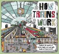 Book Cover for Lonely Planet Kids How Trains Work by Lonely Planet Kids, Clive Gifford, Clive Gifford