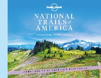 Book Cover for Lonely Planet National Trails of America by Lonely Planet