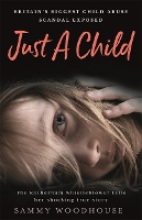 Book Cover for Just A Child by Sammy Woodhouse