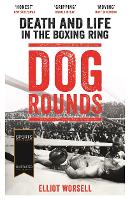 Book Cover for Dog Rounds by Elliot Worsell