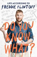Book Cover for Do You Know What? Life According to Freddie Flintoff by Andrew Flintoff