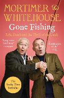 Book Cover for Mortimer & Whitehouse: Gone Fishing by Bob Mortimer, Paul Whitehouse