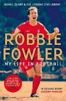 Book Cover for Robbie Fowler: My Life In Football by Robbie Fowler