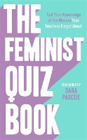 Book Cover for The Feminist Quiz Book by Sian Meades-Williams, Laura Brown, Sara Pascoe