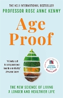 Book Cover for Age Proof by Professor Rose Anne Kenny