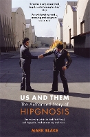 Book Cover for Us and Them: The Authorised Story of Hipgnosis by Mark Blake