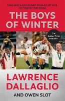 Book Cover for The Boys of Winter by Lawrence Dallaglio, Owen Slot