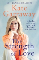 Book Cover for The Strength of Love by Kate Garraway