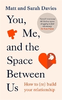 Book Cover for You, Me and the Space Between Us by Matt and Sarah Davies