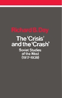 Book Cover for The Crisis and the Crash by Richard B Day