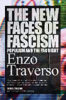 Book Cover for The New Faces of Fascism by Enzo Traverso