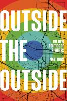 Book Cover for Outside the Outside by Matt Hern