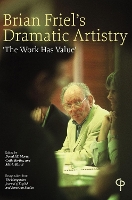 Book Cover for Brian Friel's Dramatic Artistry by Donald E. Morse