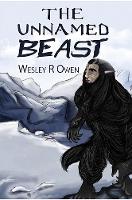 Book Cover for The Unnamed Beast by Wesley R. Owen