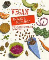 Book Cover for Vegan Snacks & Munchies by Ryland Peters & Small