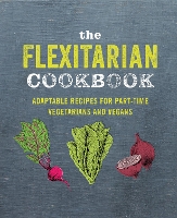 Book Cover for The Flexitarian Cookbook by Ryland Peters & Small