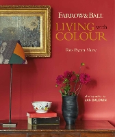 Book Cover for Farrow & Ball Living with Colour by Ros Byam Shaw