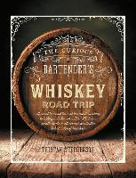 Book Cover for The Curious Bartender's Whiskey Road Trip by Tristan Stephenson