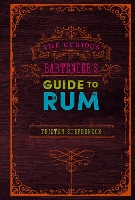 Book Cover for The Curious Bartender’s Guide to Rum by Tristan Stephenson