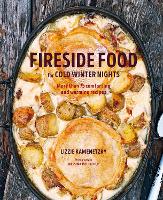 Book Cover for Fireside Food for Cold Winter Nights by Lizzie Kamenetzky