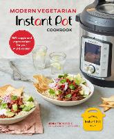 Book Cover for Modern Vegetarian Instant Pot® Cookbook by Jenny Tschiesche