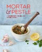 Book Cover for Mortar & Pestle by Ryland Peters & Small