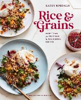 Book Cover for Rice & Grains by Kathy Kordalis