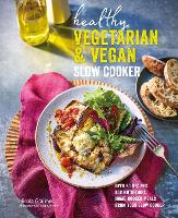 Book Cover for Healthy Vegetarian & Vegan Slow Cooker by Nicola Graimes