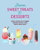 Book Cover for Frozen Sweet Treats & Desserts by Ryland Peters & Small