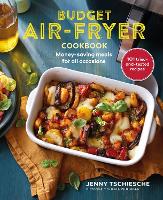 Book Cover for Budget Air-Fryer Cookbook by Jenny Tschiesche