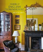 Book Cover for Perfect English Townhouse by Ros Byam Shaw