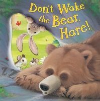 Book Cover for Don't Wake the Bear, Hare! by Steve Smallman