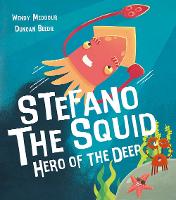 Book Cover for Stefano the Squid by Wendy Meddour