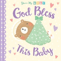 Book Cover for God Bless This Baby by Genine Delahaye