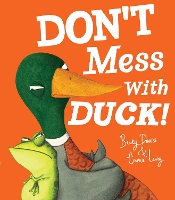 Book Cover for Don't Mess With Duck! by Becky Davies